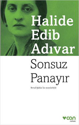 Sonsuz Panayır Halide Edib Adıvar Can Yayınları 9789750731945