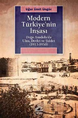 Modern Türkiye'nin İnşası Uğur Ümit Üngör Üngör İletişim Yayıncılık