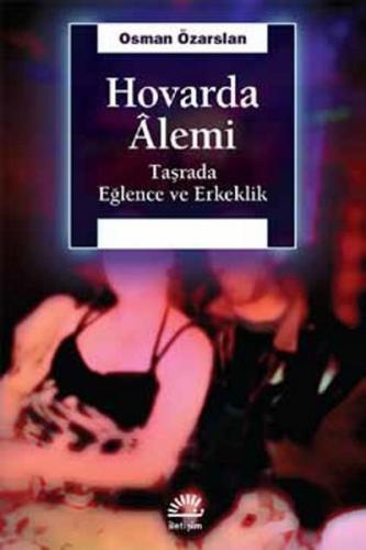 Hovarda Alemi Osman Özarslan İletişim Yayınları 9789750519727