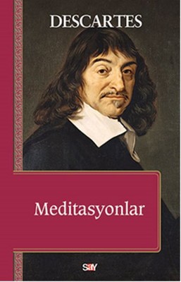 Meditasyonlar Rene Descartes Say Yayınları 9786050208719