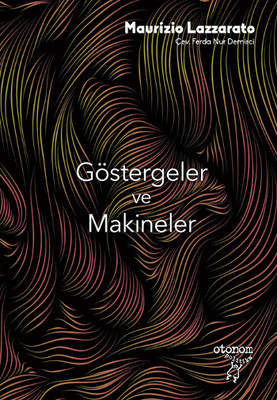 Göstergeler ve Makineler