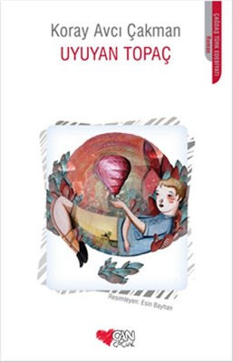Uyuyan Topaç Can Çocuk Yayınları 9789750733000