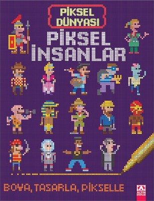 Piksel Dünyası-Piksel İnsanlar Altın Kitaplar 9789752122147