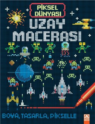 Piksel Dünyası-Uzay Macerası Altın Kitaplar 9789752122154