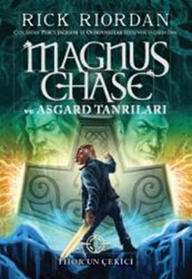 Magnus Chase ve Asgard Tanrıları 2 - Thor'un Çekici