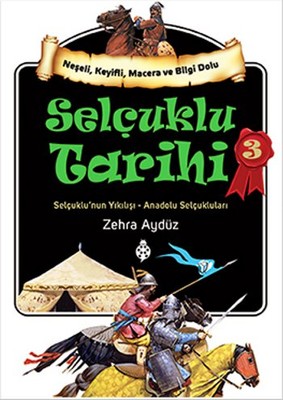 Selçuklu Tarihi 3 Zehra Aydüz Uğurböceği 9786059723992