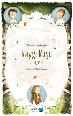 Kaygı Kuşu Züleyha Ersingün Fom Kitap 9786059166287