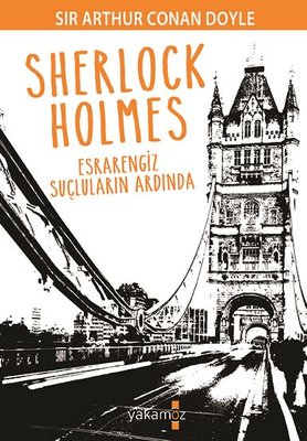 Sherlock Holmes-Esrarengiz Suçların Ardında