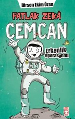 Patlak Zeka Cemcan 4-Erkenlik Operasyonu Birsen Ekim Özen Timaş Çocuk 
