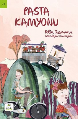 Pasta Kamyonu Pelin Ossmann Elma Yayınları  9786059795111