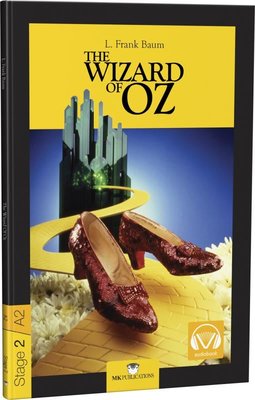 The Wizard of OZ - Stage 2 - İngilizce Hikaye L. Frank Baum MK Publica