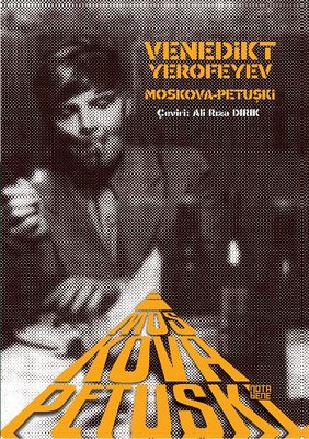 Moskova-Petuşki Venedikt Yerofeyev Nota Bene Yayınları 9786059679852