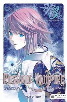 Rosario+Vampire Tılsımlı Kolye ve Vampir-Sezon 2 Cilt 3 Akılçelen Kita