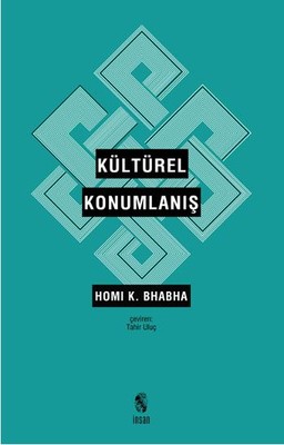 Kültürel Konumlanış Homi Babha İnsan Yayınları 9789755748061