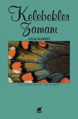 Kelebekler Zamanı Julia Alvarez Ayrıntı Yayınları 9786053141914
