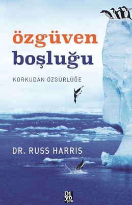 Özgüven Boşluğu Russ Harris Diyojen Yayıncılık 9786058631298