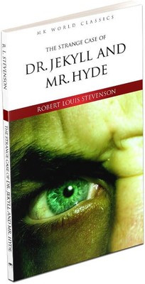 The Strange Case Of Dr. Jekyll and Mr. Hyde İngilizce Klasik Roman Rob