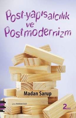 Post-yapısalcılık ve Postmodernizm Madan Sarup Pharmakon Kitap 9786058