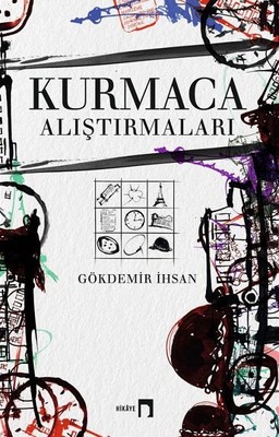 Kurmaca Alıştırmaları Gökdemir İhsan Dergah Yayınları 9789759958329