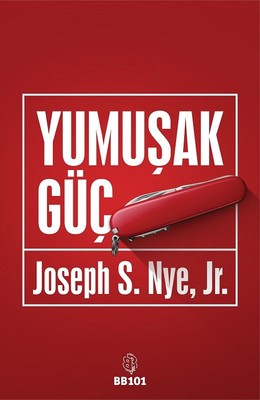 Yumuşak Güç Joseph S. NyeJk BB101 9786059802123