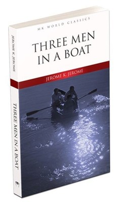 Three Men in a Boat İngilizce Klasik Roman MK Publications 9786059533607