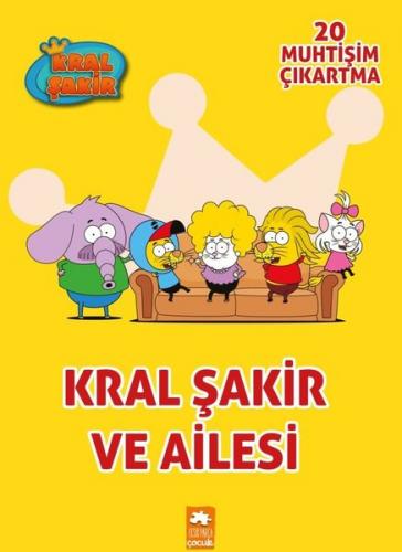 Kral Şakir ve Ailesi Eksik Parça 9786052041710