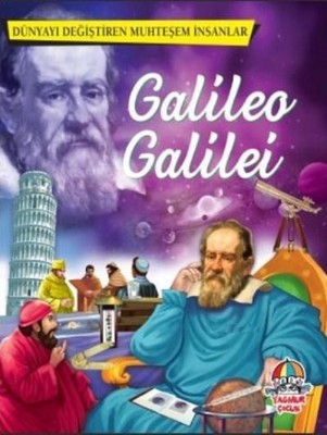 Galileo Galilei-Dünyayı Değiştiren Muhteşem İnsanlar 9786052185421