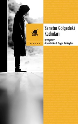 Sanatın Gölgedeki Kadınları Ayrıntı Yayınları 9786053142812