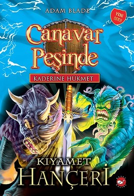 Kaderine Hükmet 2-Canavar Peşinde-Kıyamet Hançeri Adam Blade Beyaz Bal