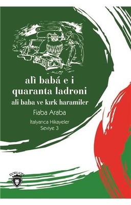Ali Baba E I Quaranta Ladroni-Seviye 3-İtalyanca Hikayeler Dorlion Yay