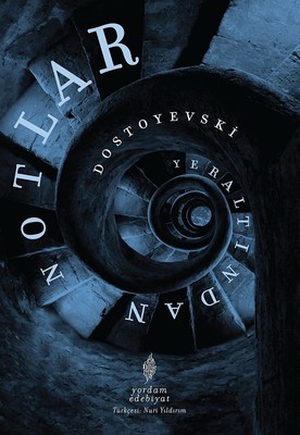 Yeraltından Notlar Fyodor Mihayloviç Dostoyevski Yordam Edebiyat 97860