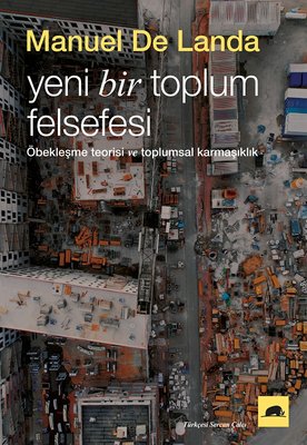 Yeni Bir Toplum Felsefesi de Landa Kolektif Kitap 9786052205167