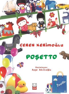 Poşetto Ceren Kerimoğlu Kırmızı Kedi Yayınları 9786052983720