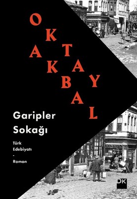 Garipler Sokağı Oktay Akbal Doğan Kitap 9786050955675