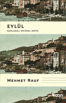 Eylül-Orijinal Metin Mehmet Rauf Can Yayınları 9789750739781