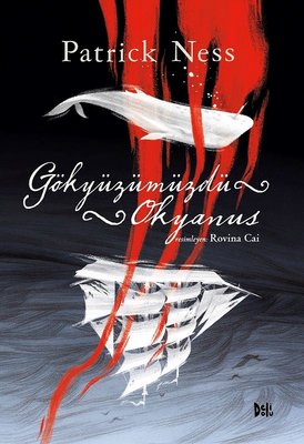 Gökyüzümdü Okyanus Patrick Ness DeliDolu 9786052349595