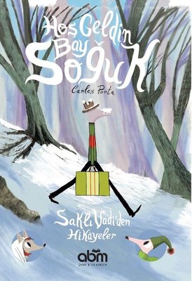 Hoş Geldin Bay Soğuk-Saklı Vadi'den Hikayeler Abm Yayınevi 97860551712
