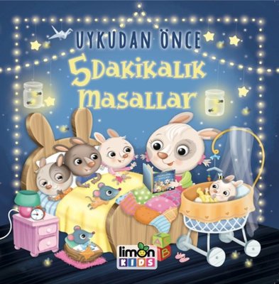 Uykudan Önce 5 Dakikalık Masallar Limonkids 9786057671271