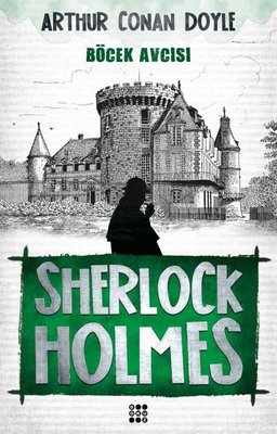 Sherlock Holmes-Böcek Avcısı Sir Arthur Conan Doyle Dokuz Yayınları 97