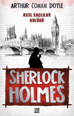 Sherlock Holmes-Kızıl Saçlılar Kulübü Sir Arthur Conan Doyle Dokuz Yay