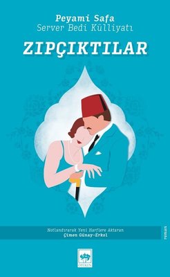 Zıpçıktılar Peyami Safa Ötüken Neşriyat 9786051558301