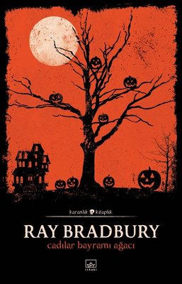 Cadılar Bayramı Ağacı Ray Bradbury İthaki Yayınları 9786057762351