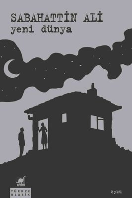 Yeni Dünya Sabahattin Ali Ayrıntı Yayınları 9786053144168