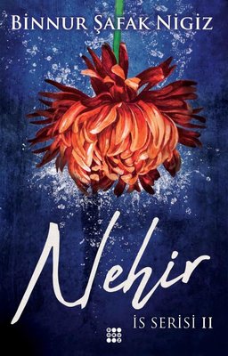 Nehir: İs Serisi-2