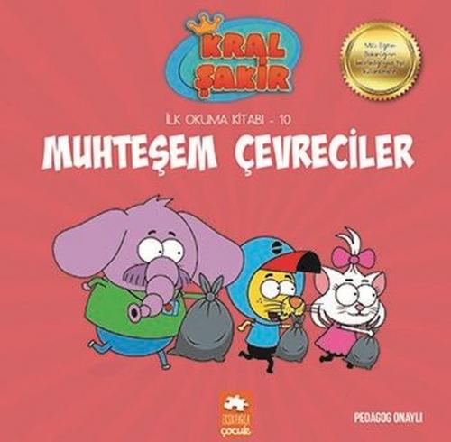 Kral Şakir Muhteşem Çevreciler-İlk Okuma Kitabı 10 Varol Yaşaroğlu Eksik Parça 9786057690494