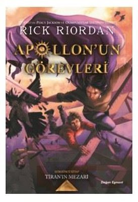 Apollon'un Görevleri 4-Tiran'ın Mezarı