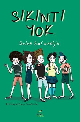 Sıkıntı Yok Selen Baranoğlu Elma Yayınevi 9786059795555