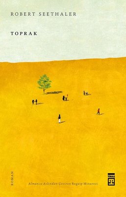 Toprak Robert Seethaler Timaş Yayınları 9786050832402