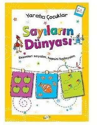 Yaratıcı Çocuklar Sayıların Dünyası 6 Yaş Kukla 9786052211090