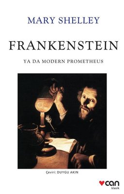 Frankenstein ya da Modern Prometheus - Beyaz Kapak Mary Shelley Can Ya